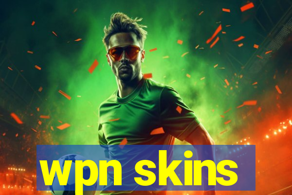 wpn skins